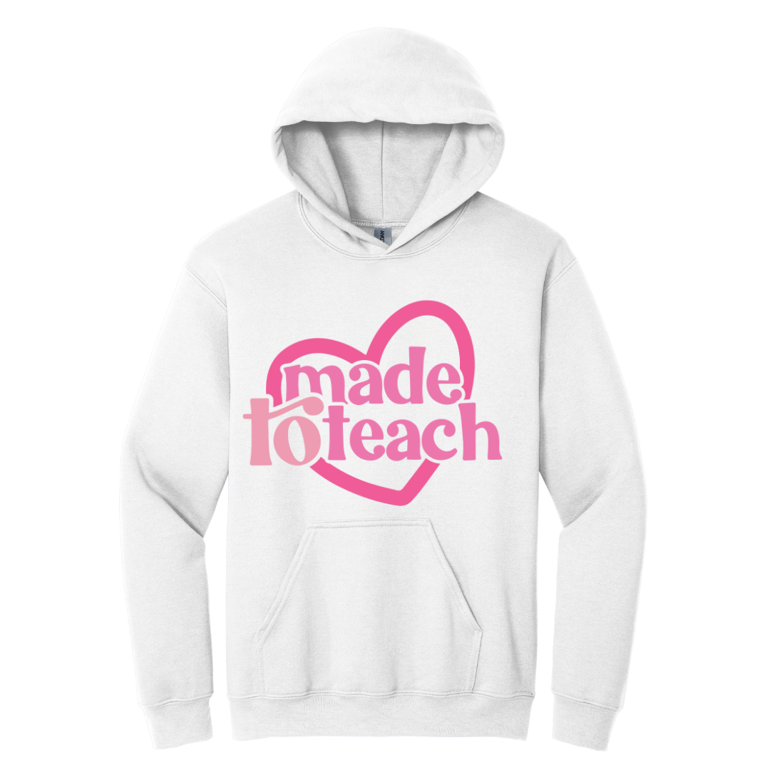 Hoodie Made to teach