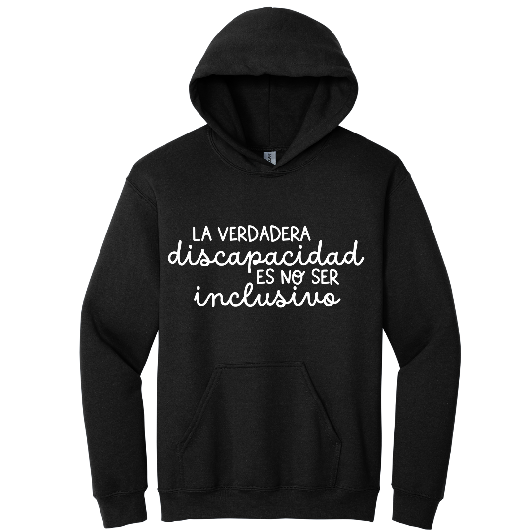 Hoodie La verdadera discapacidad