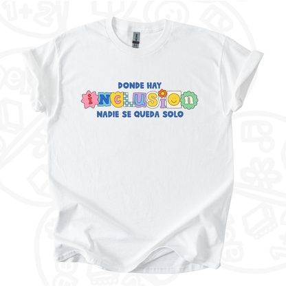 Camiseta Donde hay Inclusión