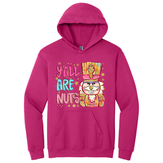 Hoodie Y'all are nuts color rosa