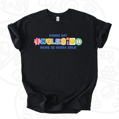 Camiseta Donde hay Inclusión