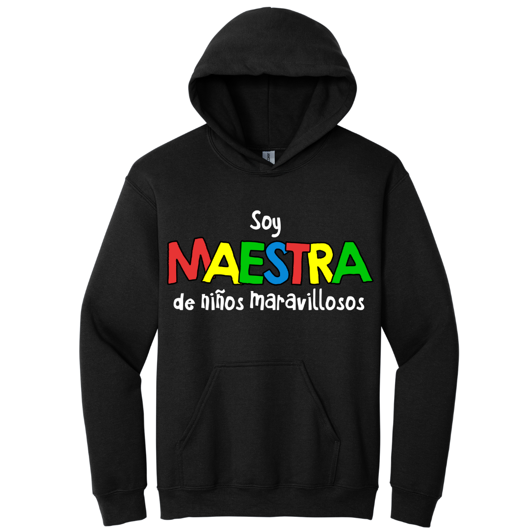 Hoodie Soy maestra de niños maravillosos