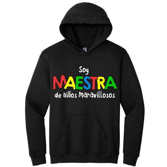 Hoodie Soy maestra de niños maravillosos