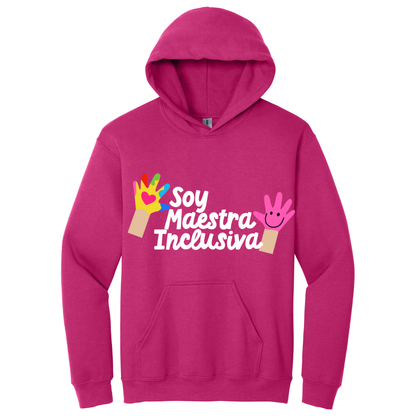 Hoodie Soy maestra inclusiva