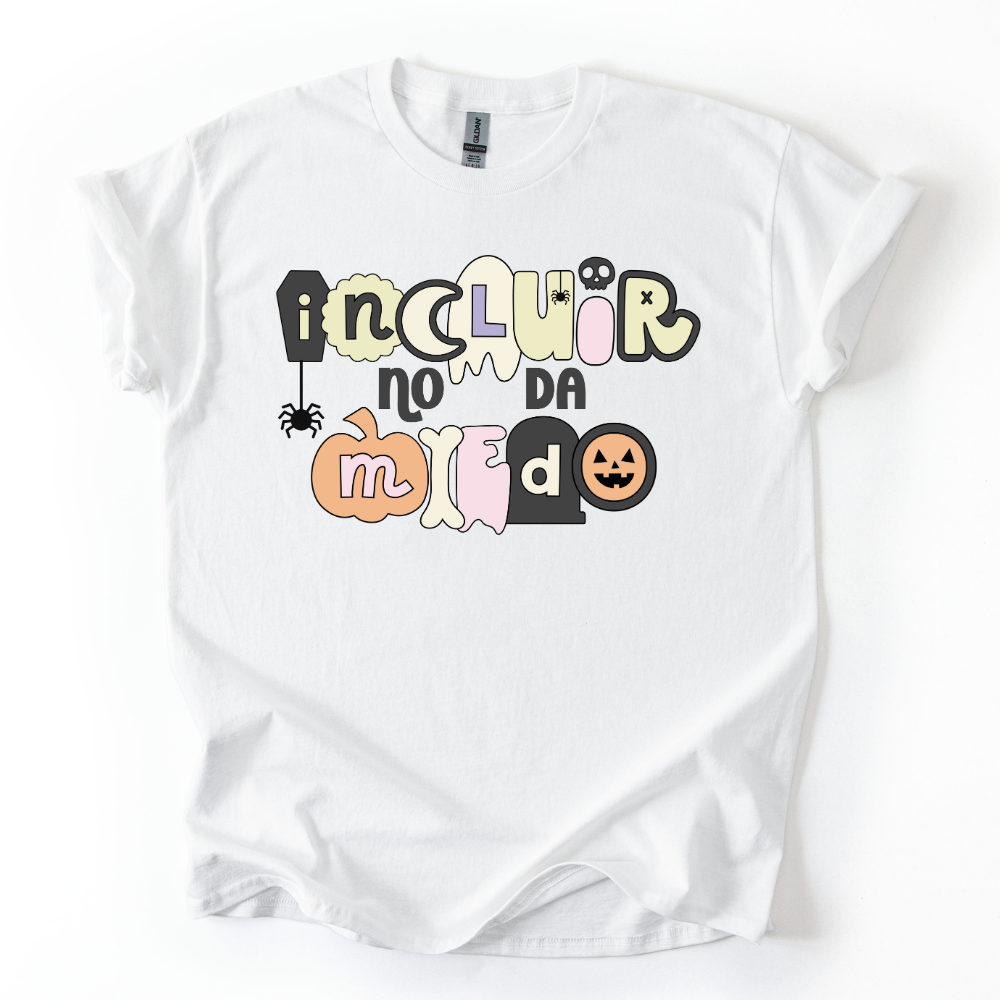 Camiseta Incluir no da miedo