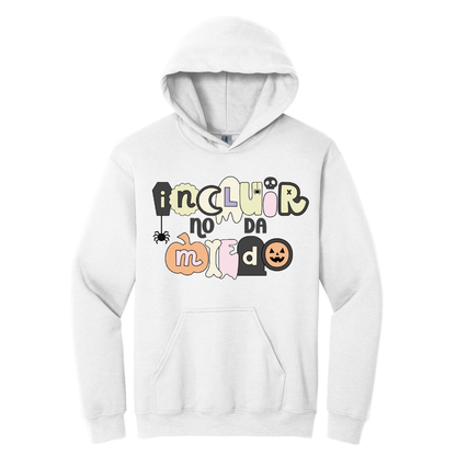 Hoodie Incluir no da miedo