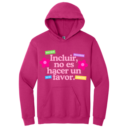Hoodie Incluir no es un favor