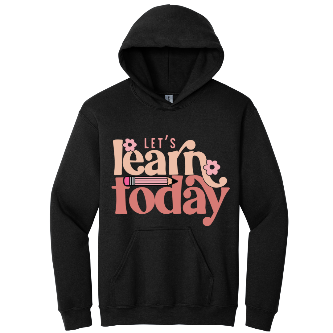 Hoodie Lets learn today
