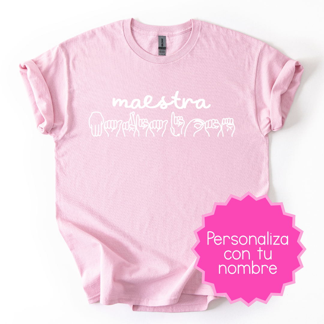 Camiseta Maestra + LSM Personalizado