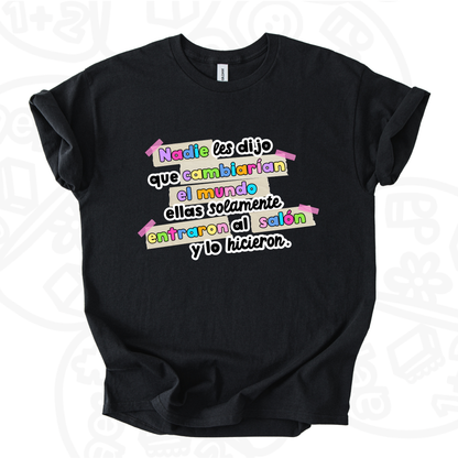 Camiseta Educadoras, nadie les dijo..