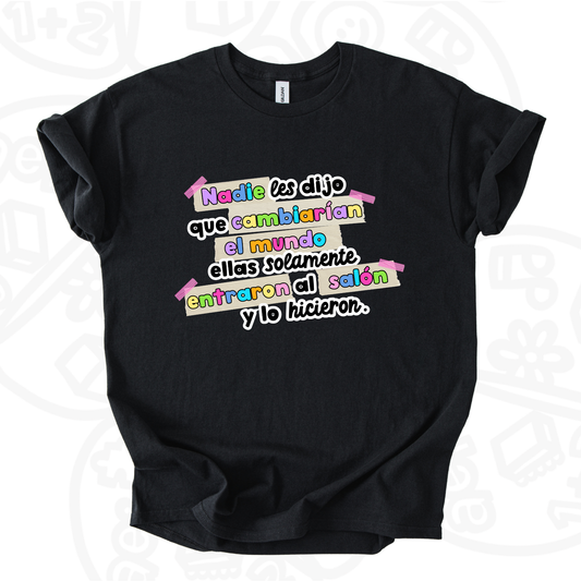 Camiseta Educadoras, nadie les dijo..