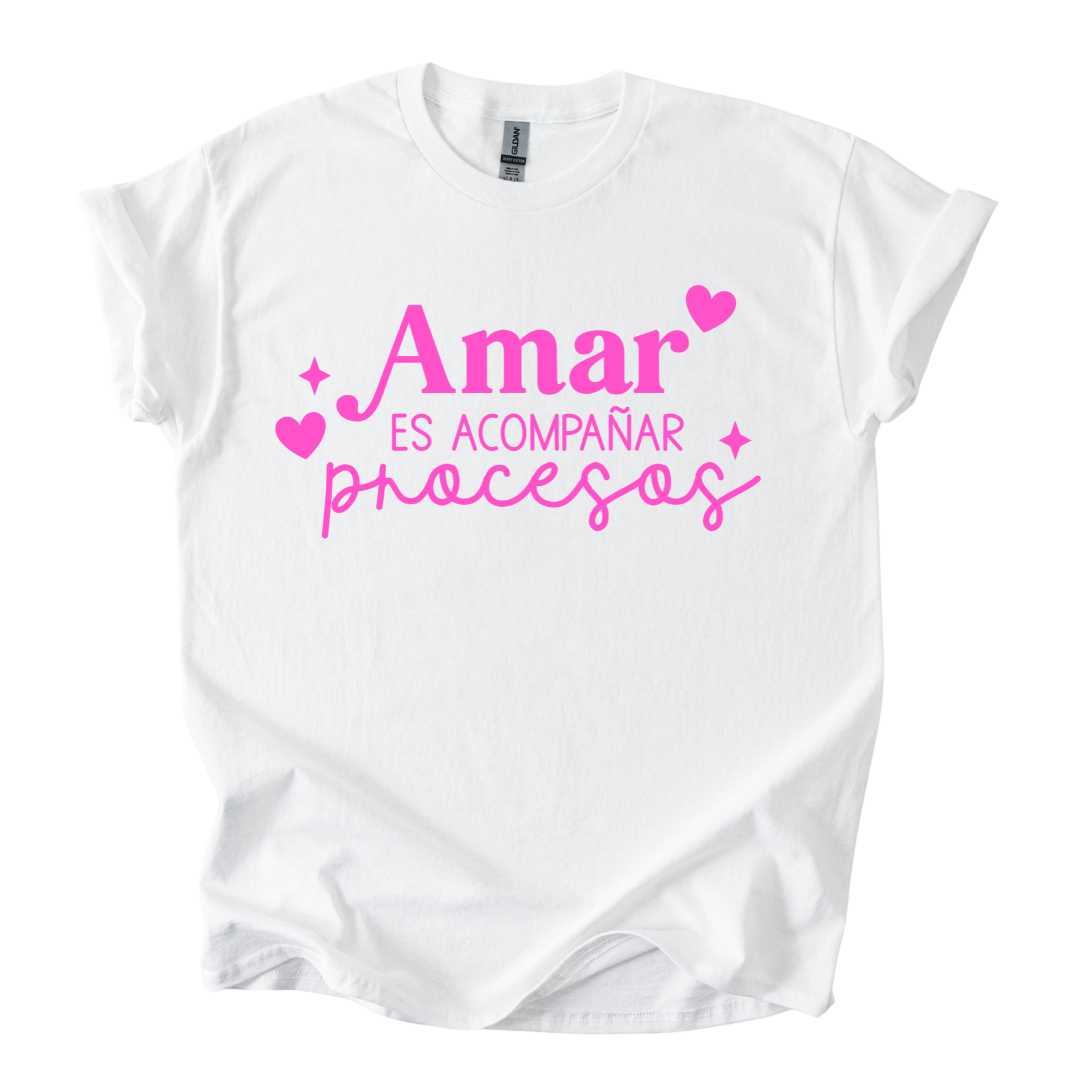 Camiseta Amar es acompañar procesos