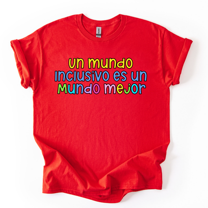Camiseta Un mundo inclusivo es un mundo mejor