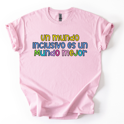 Camiseta Un mundo inclusivo es un mundo mejor