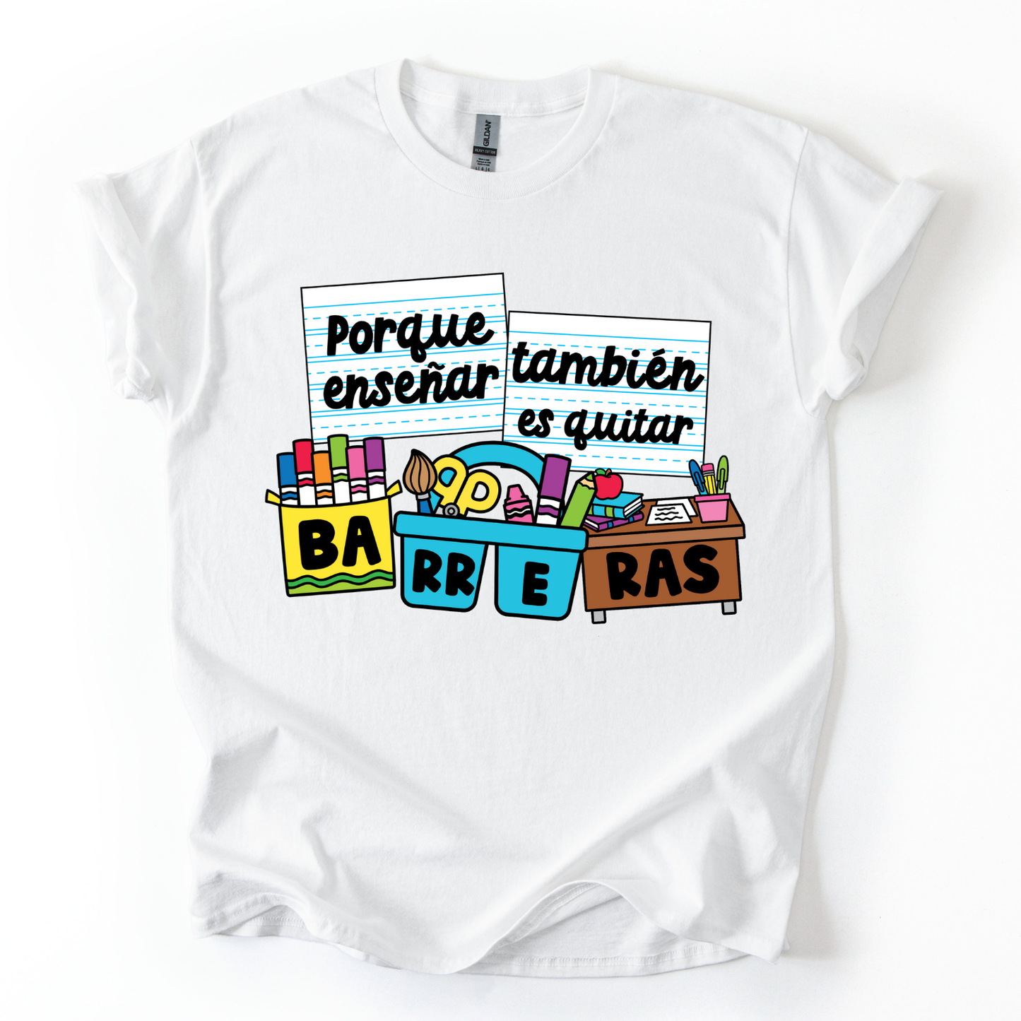 Camiseta Porque enseñar también es quitar barreras