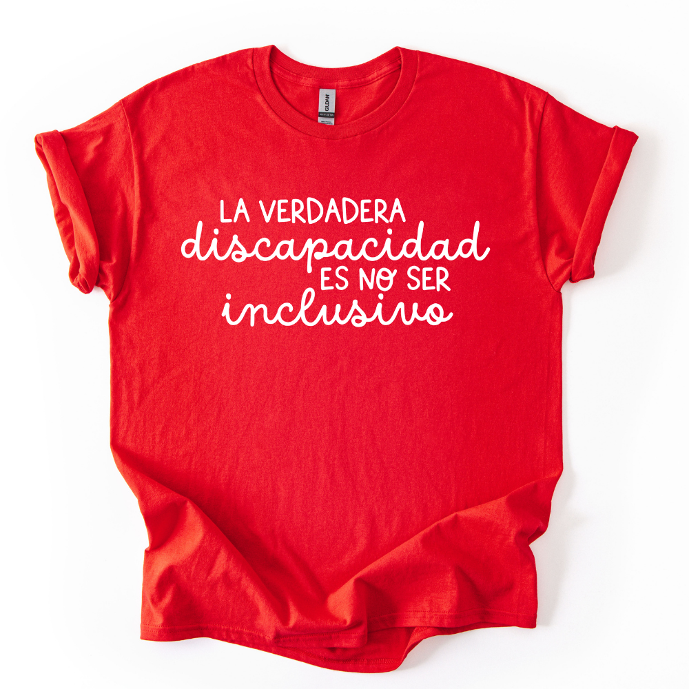 Camiseta La verdadera discapacidad
