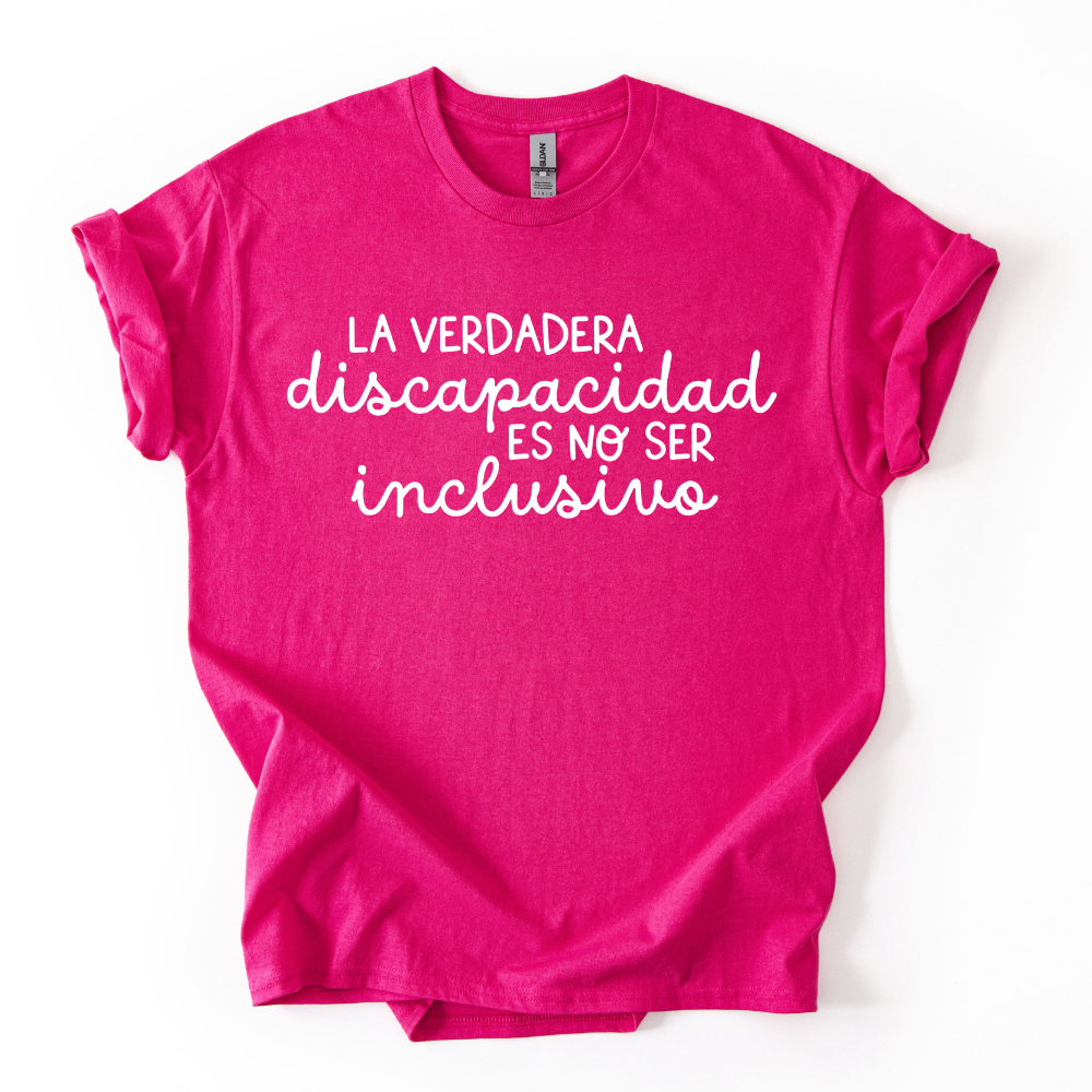 Camiseta La verdadera discapacidad