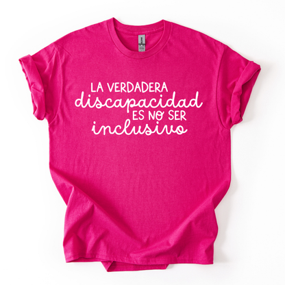 Camiseta La verdadera discapacidad