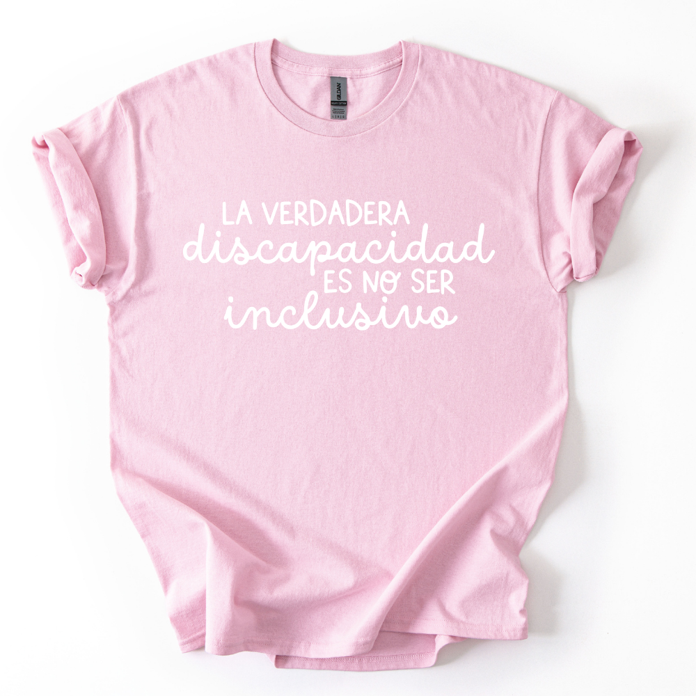 Camiseta La verdadera discapacidad