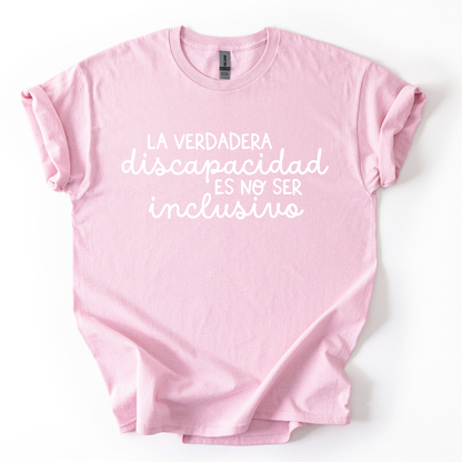 Camiseta La verdadera discapacidad