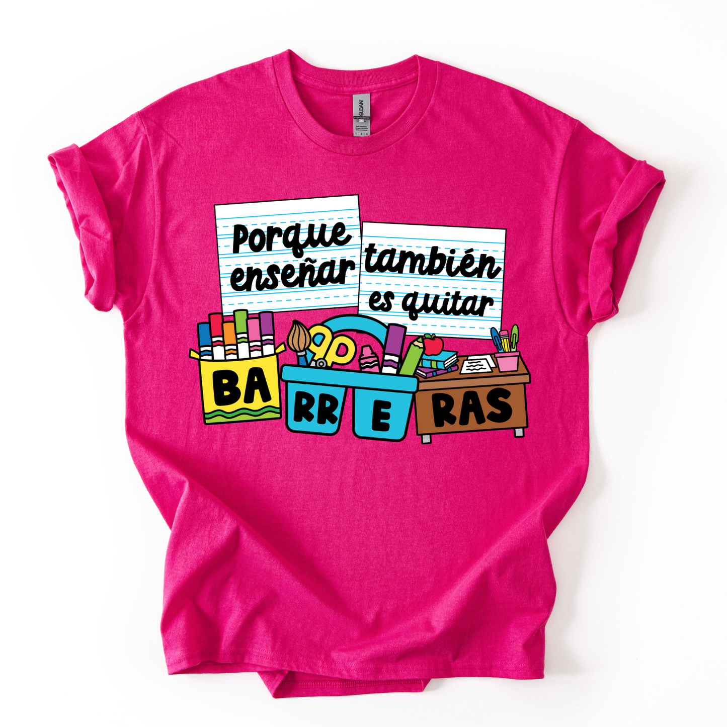 Camiseta Porque enseñar también es quitar barreras