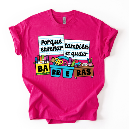 Camiseta Porque enseñar también es quitar barreras