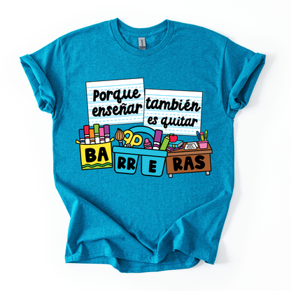 Camiseta Porque enseñar también es quitar barreras