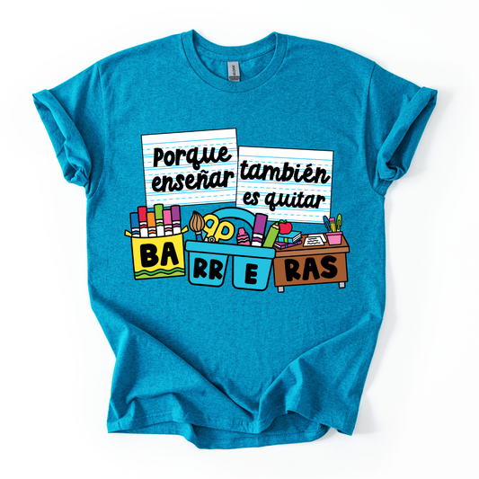 Camiseta Porque enseñar también es quitar barreras