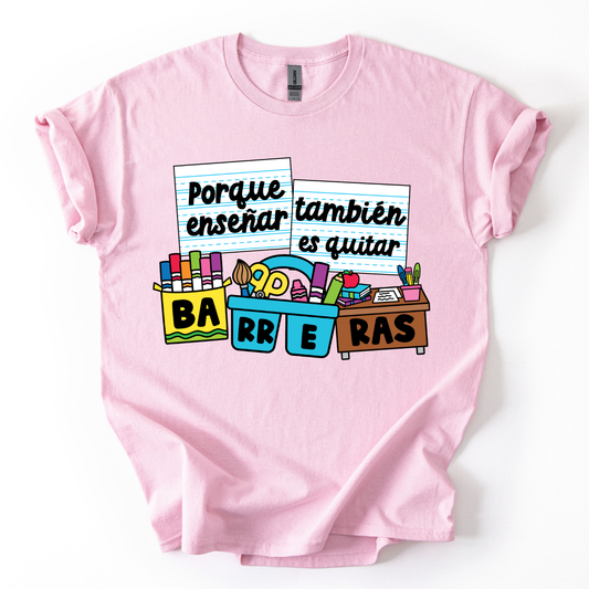 Camiseta Porque enseñar también es quitar barreras