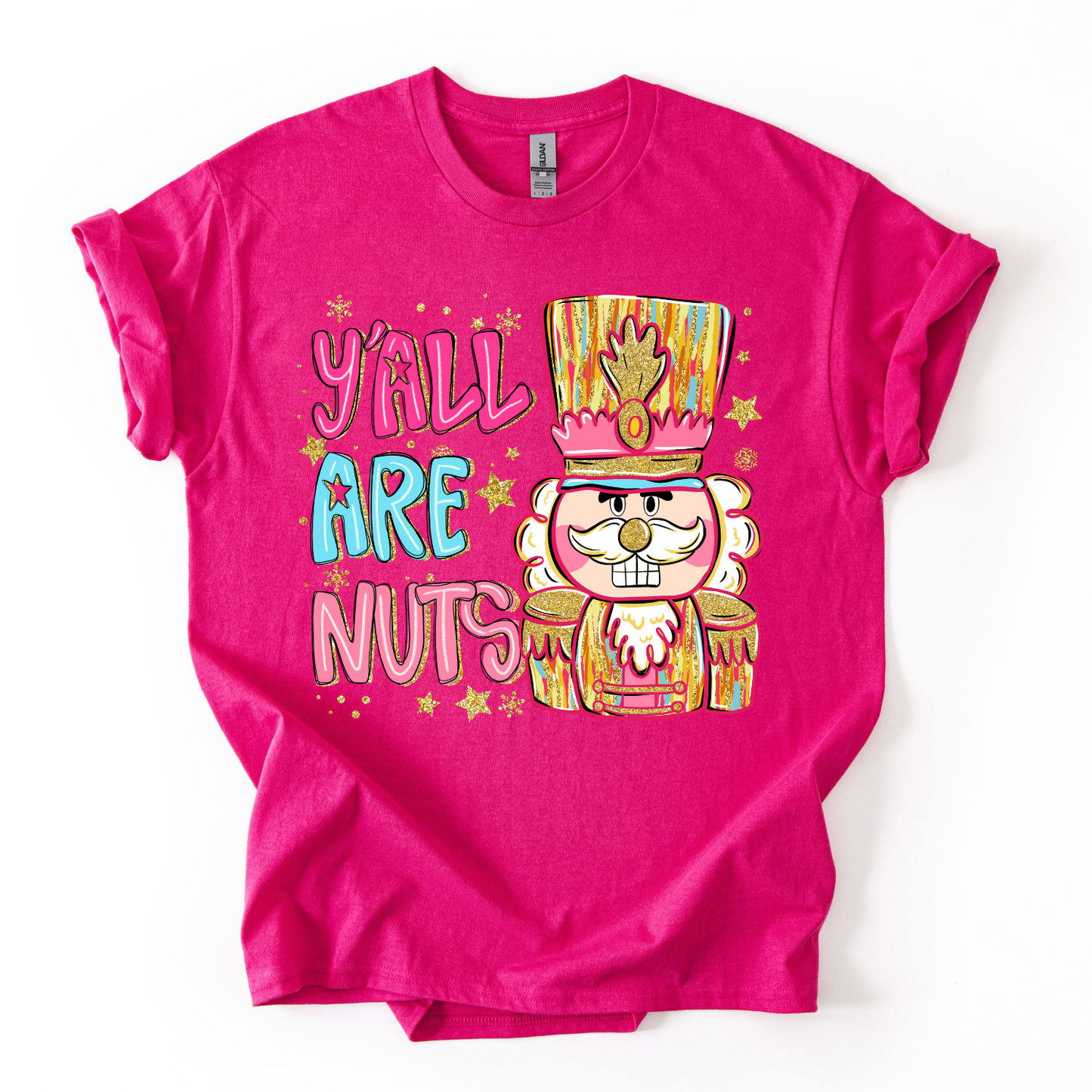 Camiseta Y all are nuts
