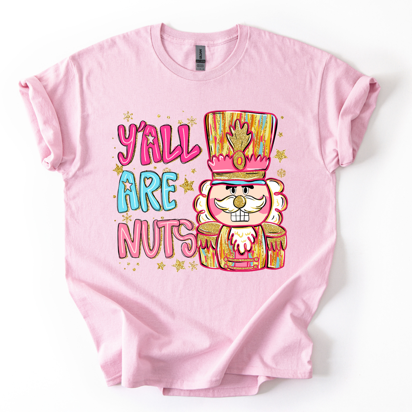 Camiseta Y all are nuts