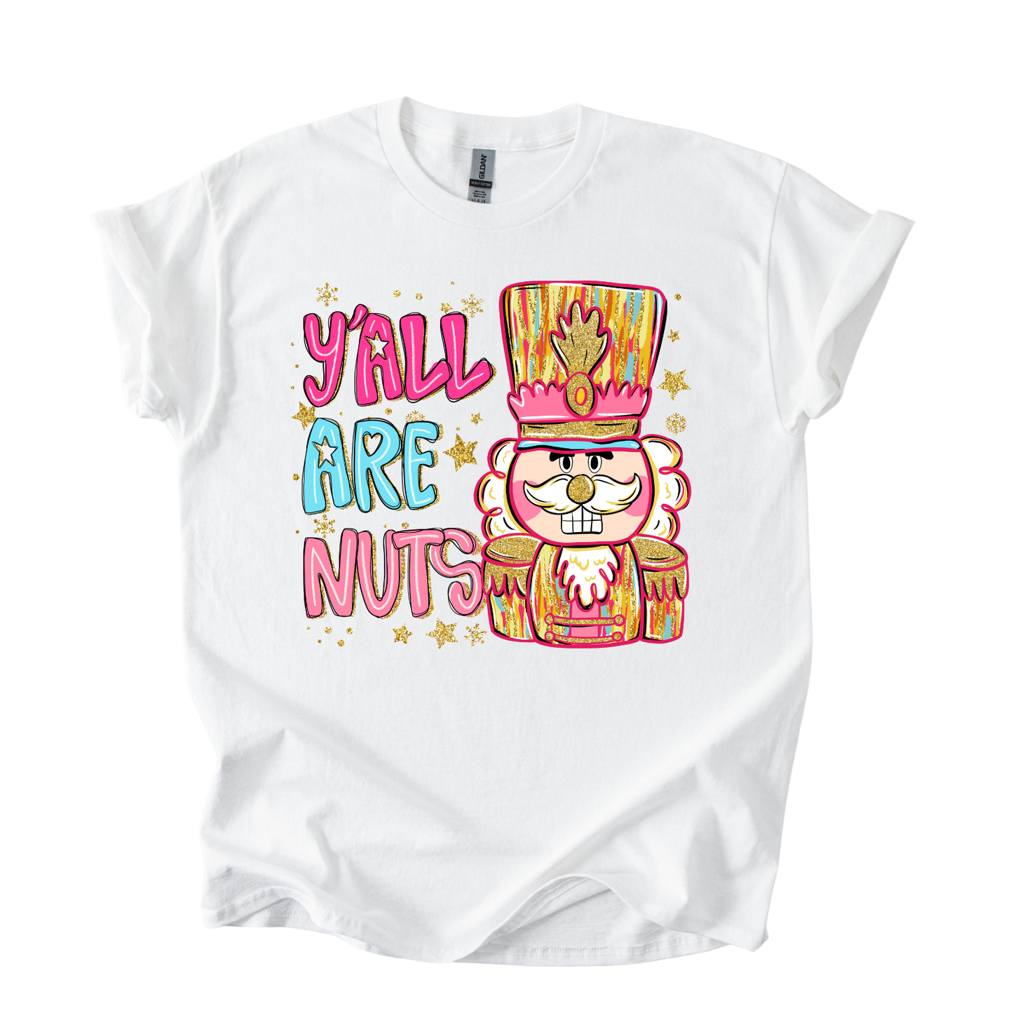 Camiseta Y all are nuts