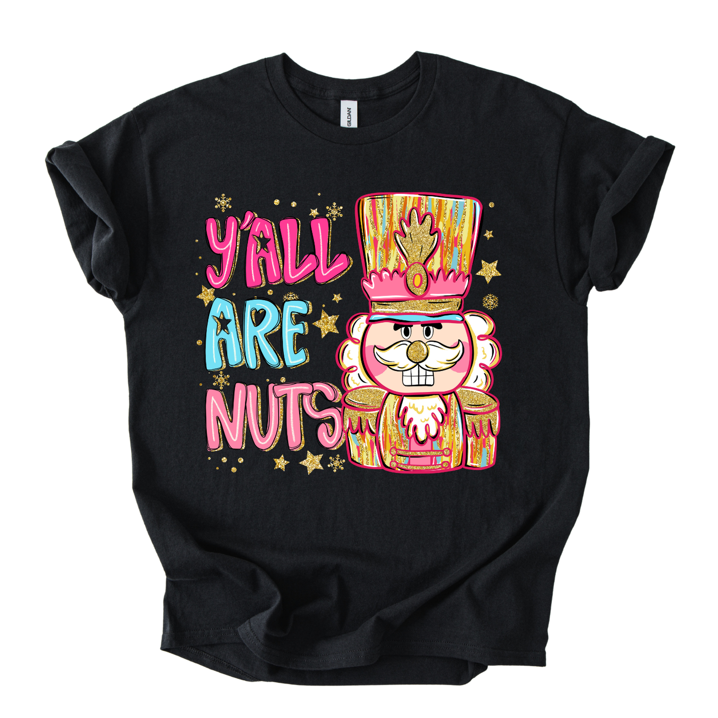 Camiseta Y all are nuts