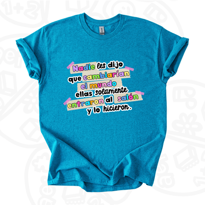 Camiseta Educadoras, nadie les dijo..