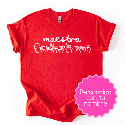 Camiseta Maestra + LSM Personalizado