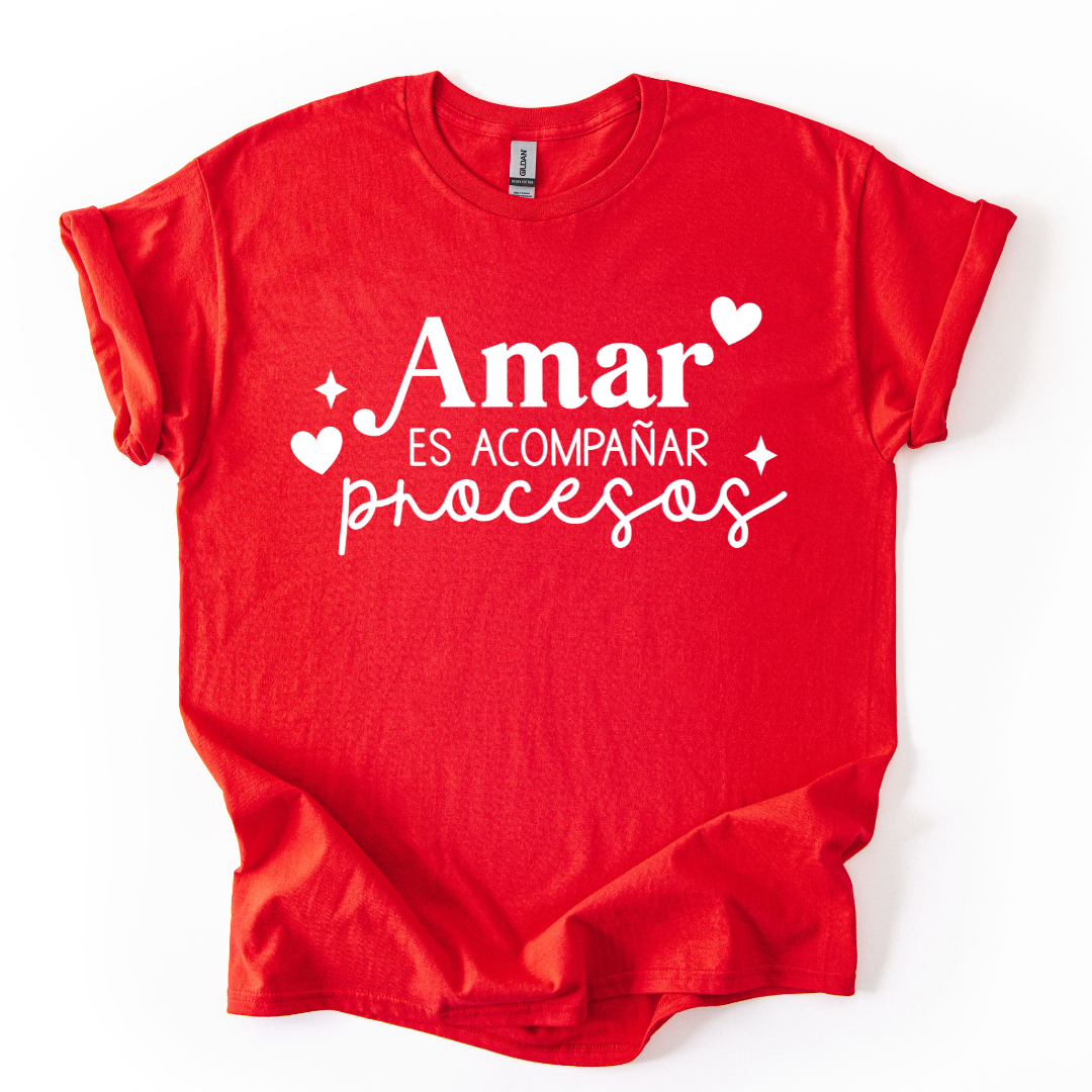 Camiseta Amar es acompañar procesos