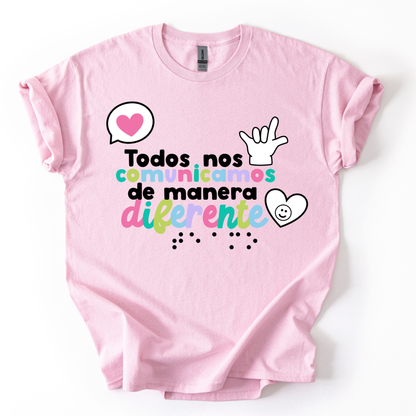 Camiseta Todos nos comunicamos de manera diferente
