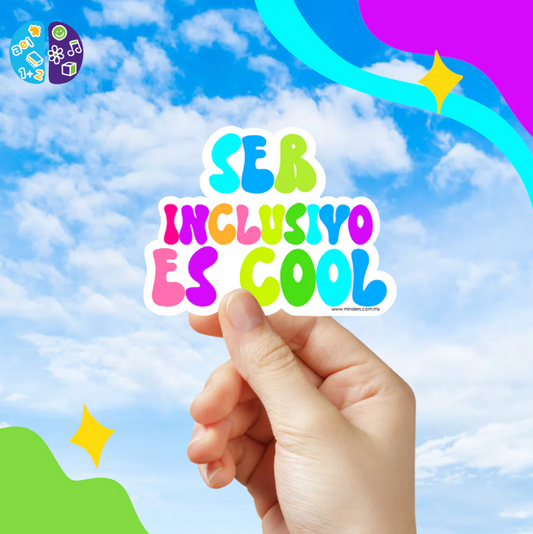 Sticker Ser inclusivo es cool
